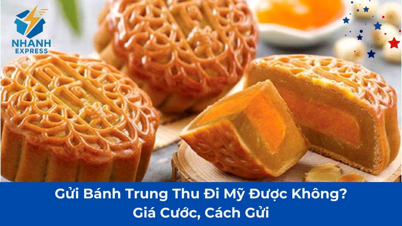 Gửi bánh trung thu đi Mỹ